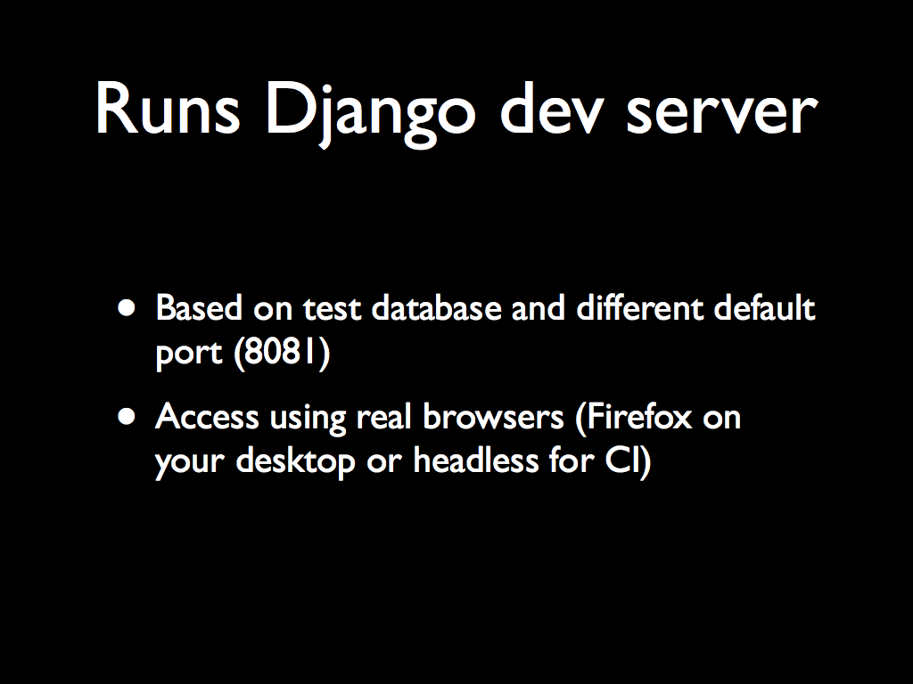 LiveServerTestCase runs a dev server for testing